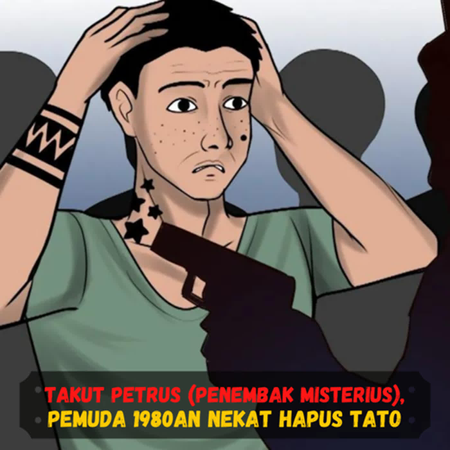 Takut Petrus, Pemuda 1980an Nekat Hapus Tato Dengan Soda Api Dan Asam Sulfat (Sejarah Seru ) cover art