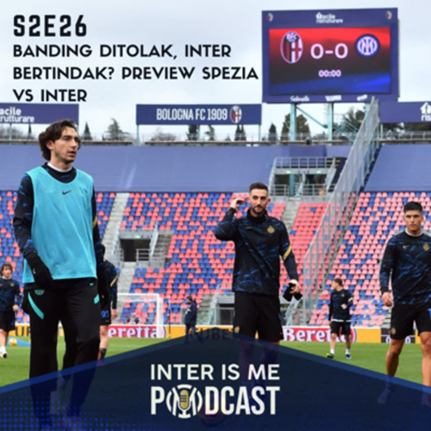 #S2E26: Banding Ditolak, Inter Bertindak? Match Preview Spezia vs Inter cover art