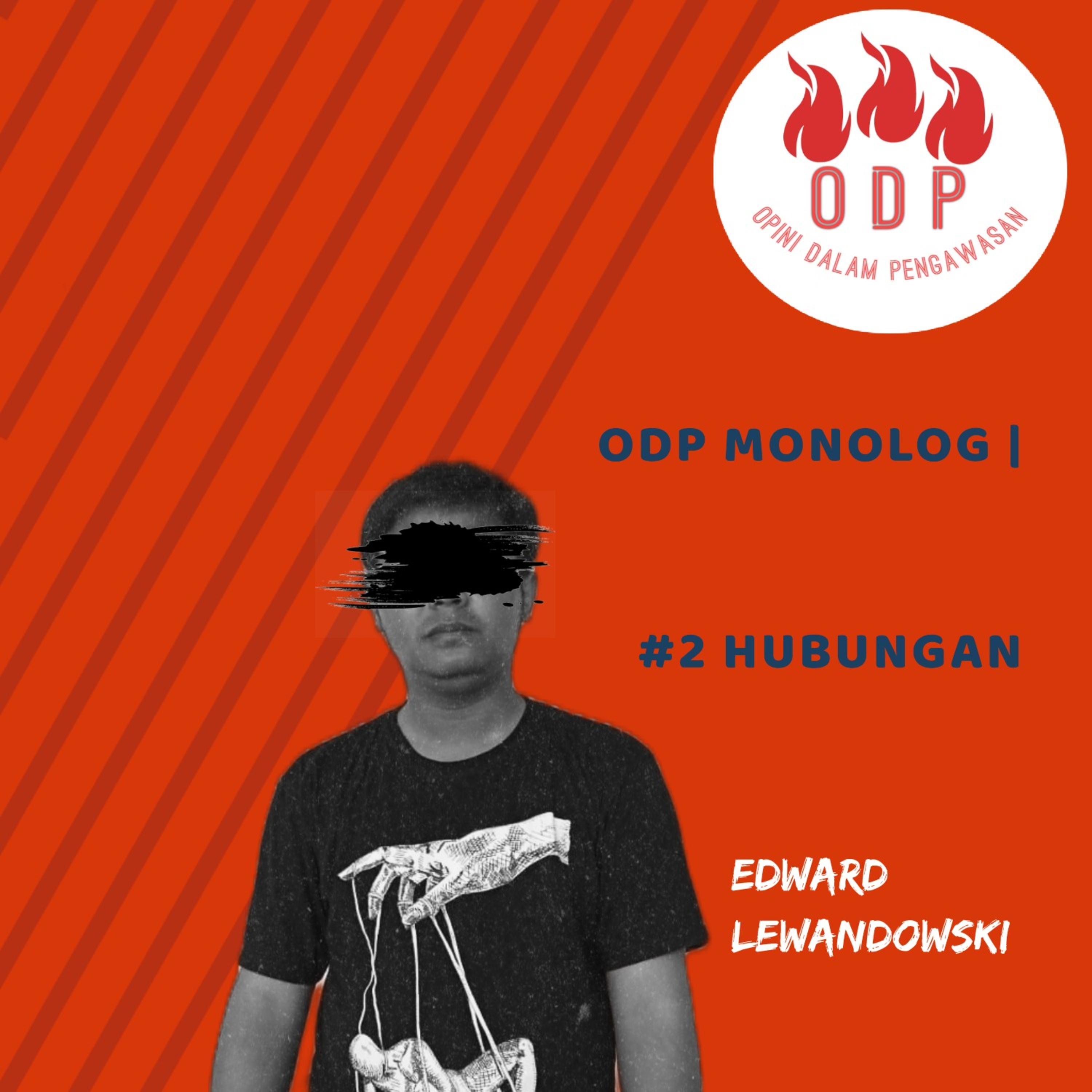 ODP MONOLOG #2 HUBUNGAN.