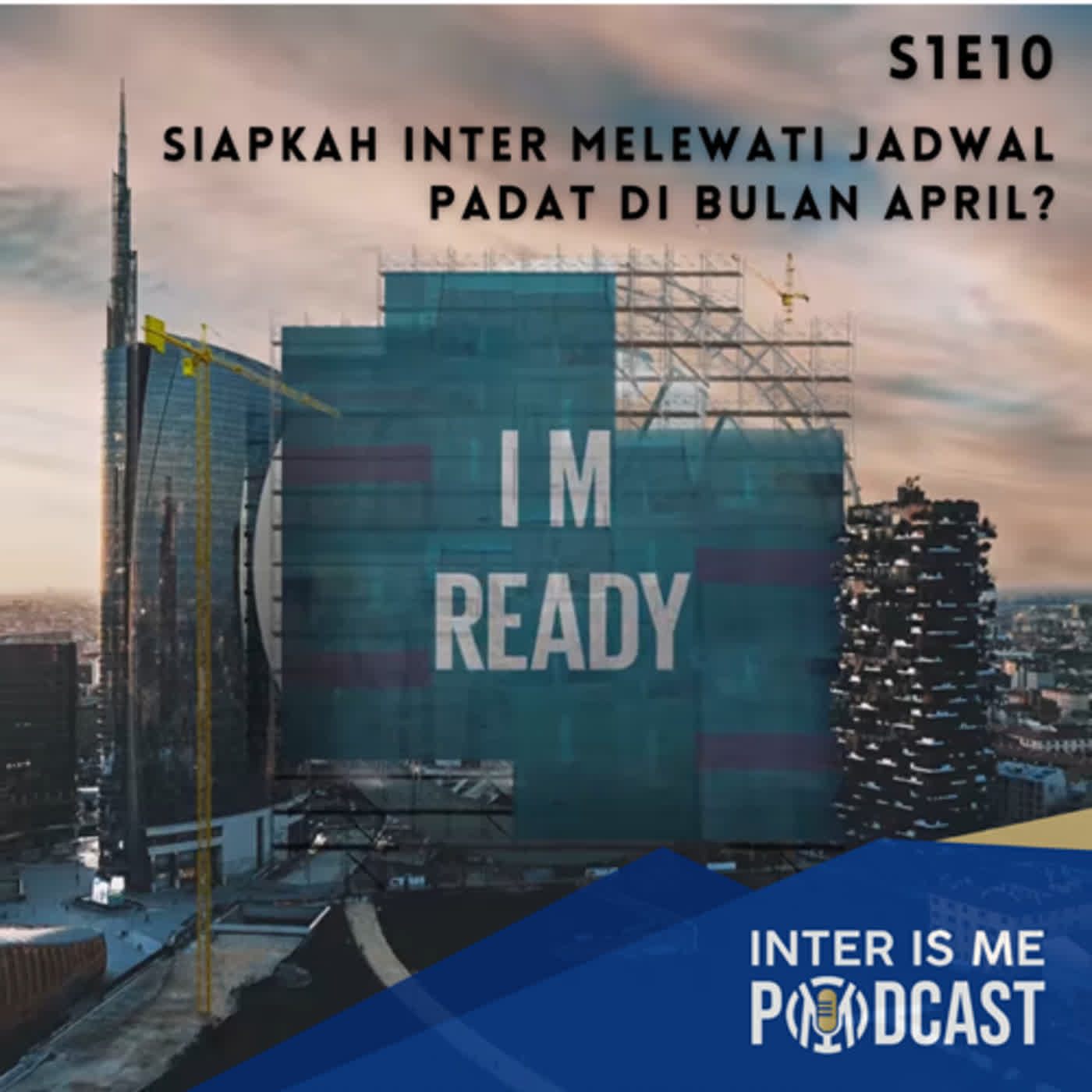 #S1E10: Siapkah Inter Melewati Jadwal Padat di Bulan April? & Preview Match Bologna vs Inter cover art