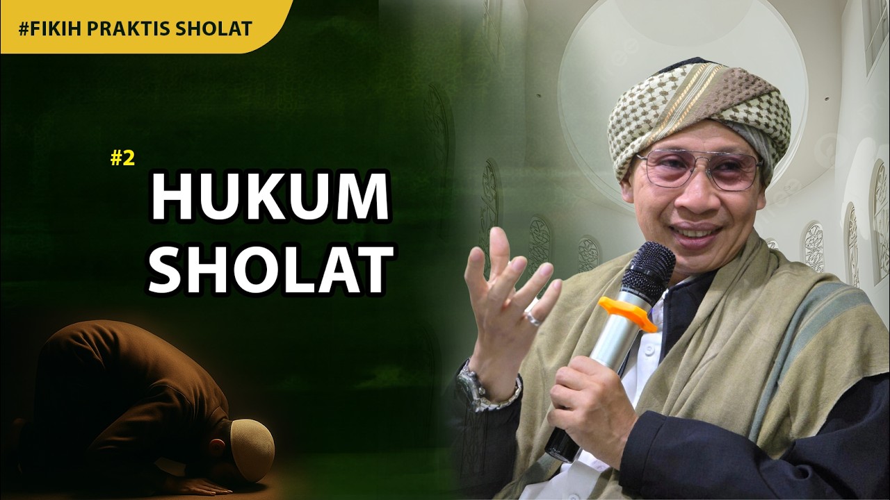 #2 Hukum Sholat | Fiqih Praktis Sholat | Buya Yahya cover art
