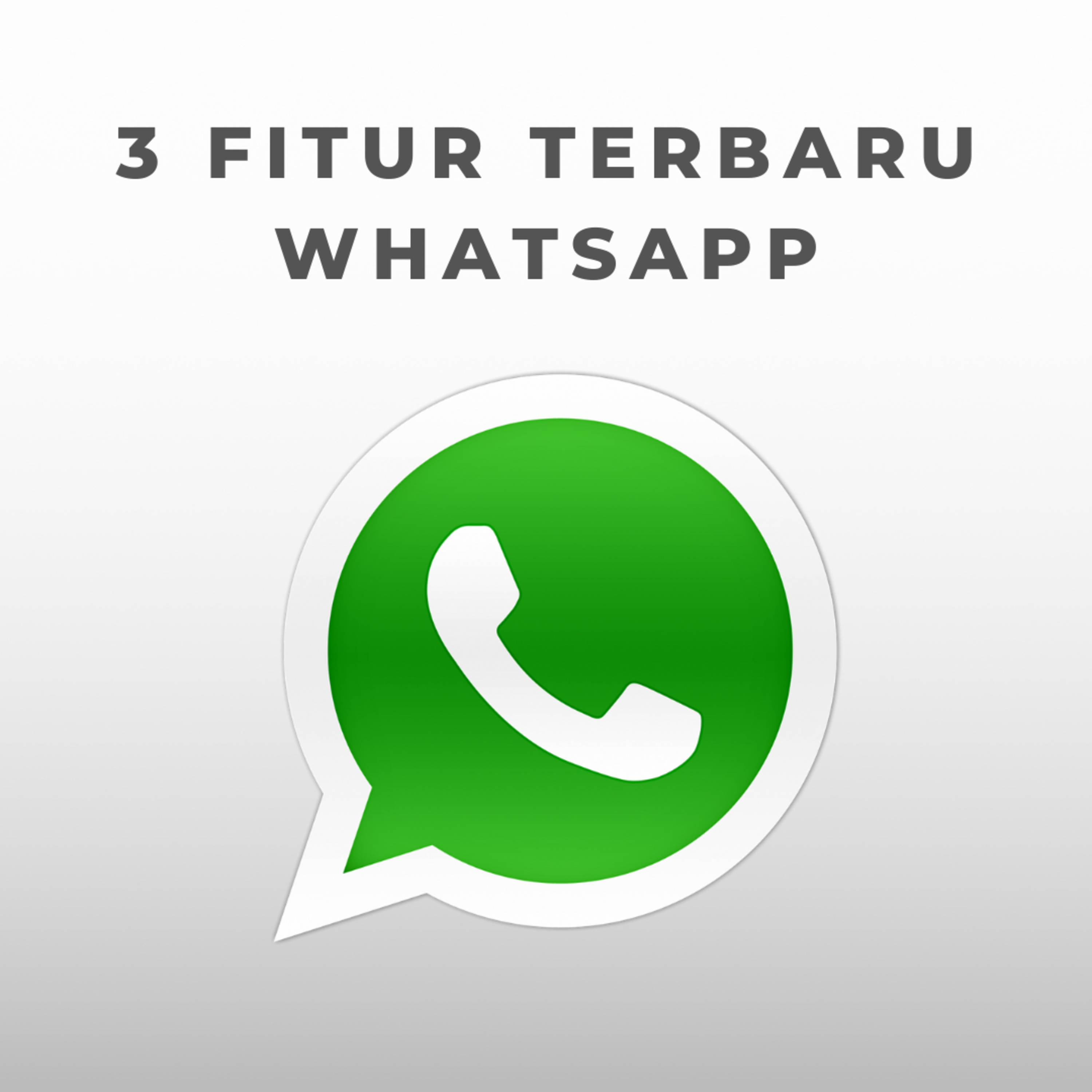 3 Fitur Terbaru Whatsapp Meluncur Bulan Agustus 2022 cover art