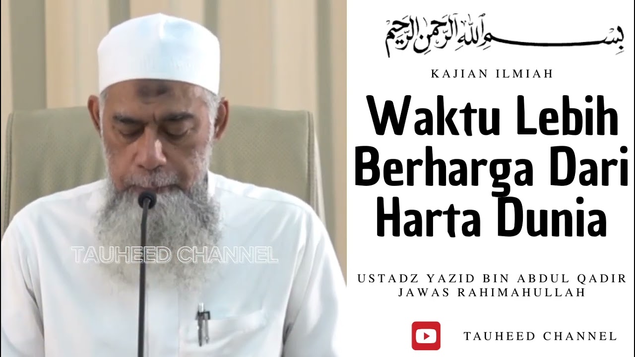 Ustadz Yazid Bin Abdul Qadir Jawas - Kajian Sunnah - Waktu Lebih Berharga Dari Harta Dunia cover art