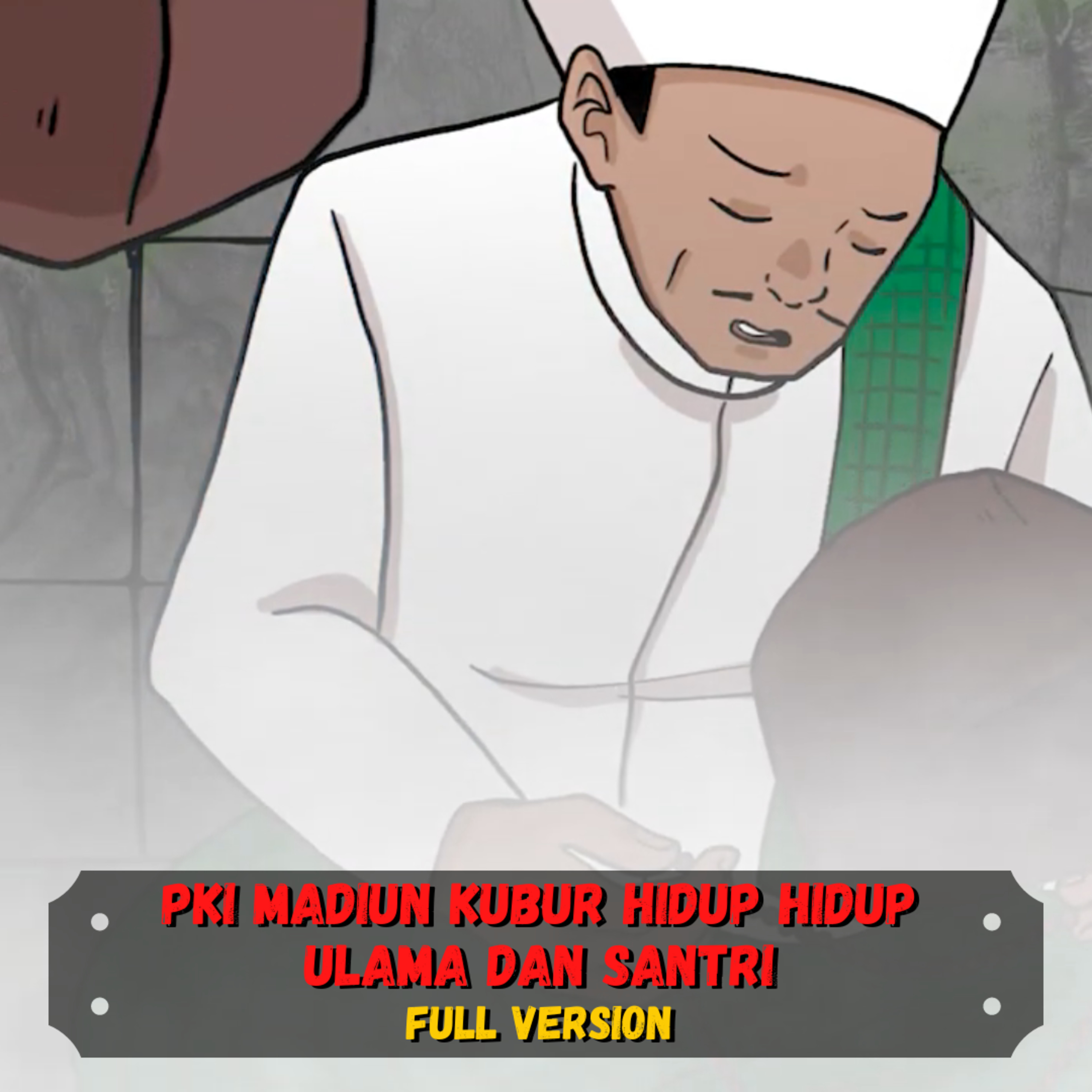 Aksi PKI Madiun Kubur Hidup Hidup Ulama Dan Santri❗️❗️❗️ - (Sejarah Seru - Sejarah Indonesia) cover art