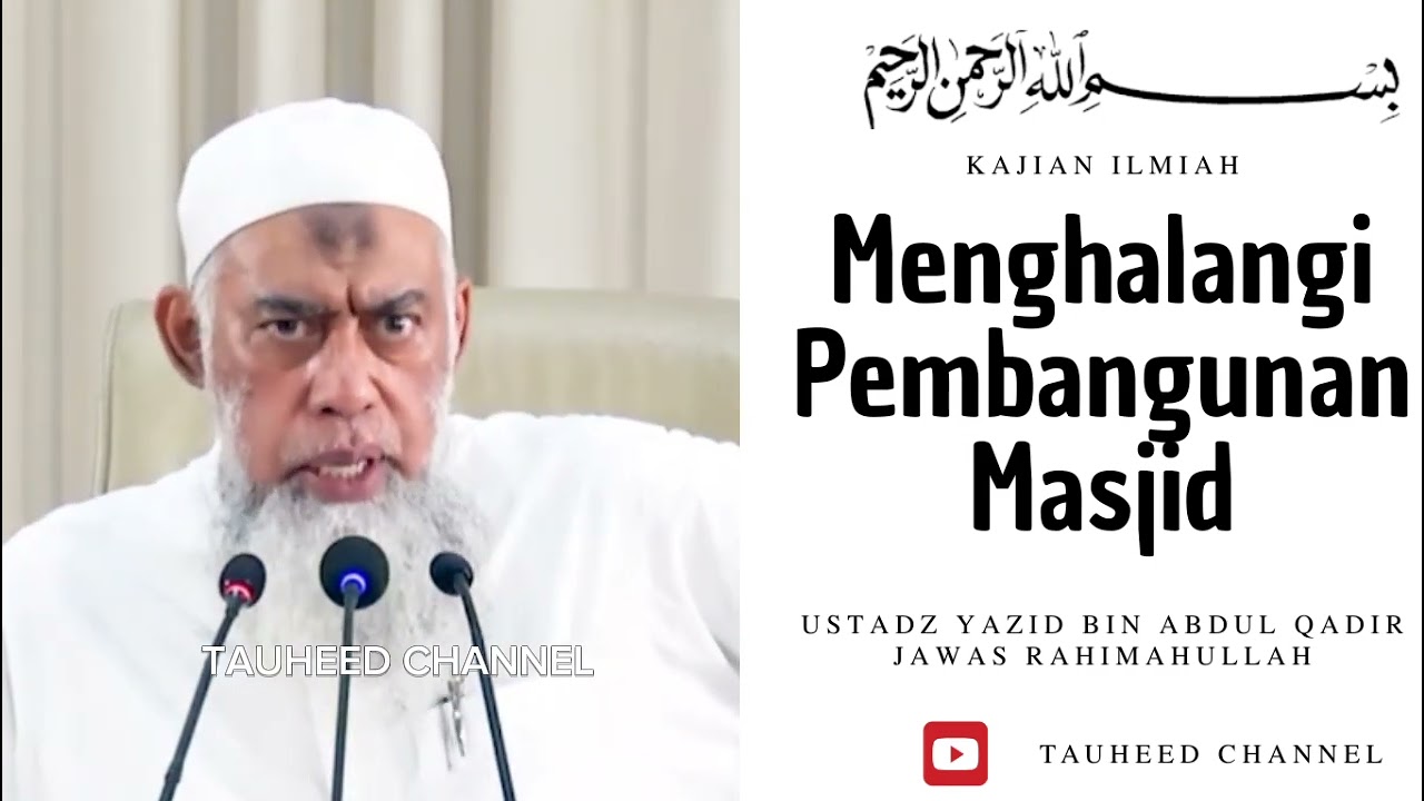 Ustadz Yazid Bin Abdul Qadir Jawas -Kajian Sunnah - Nasihat Bagi Yang Menghalangi Pembangunan Masjid cover art
