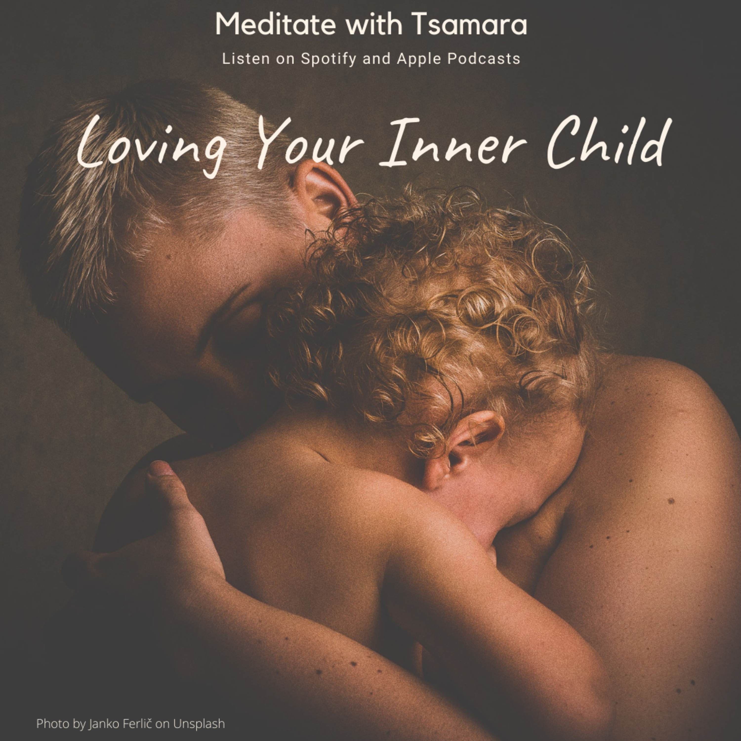 #26 - Meditation: Loving Your Inner Child cover art