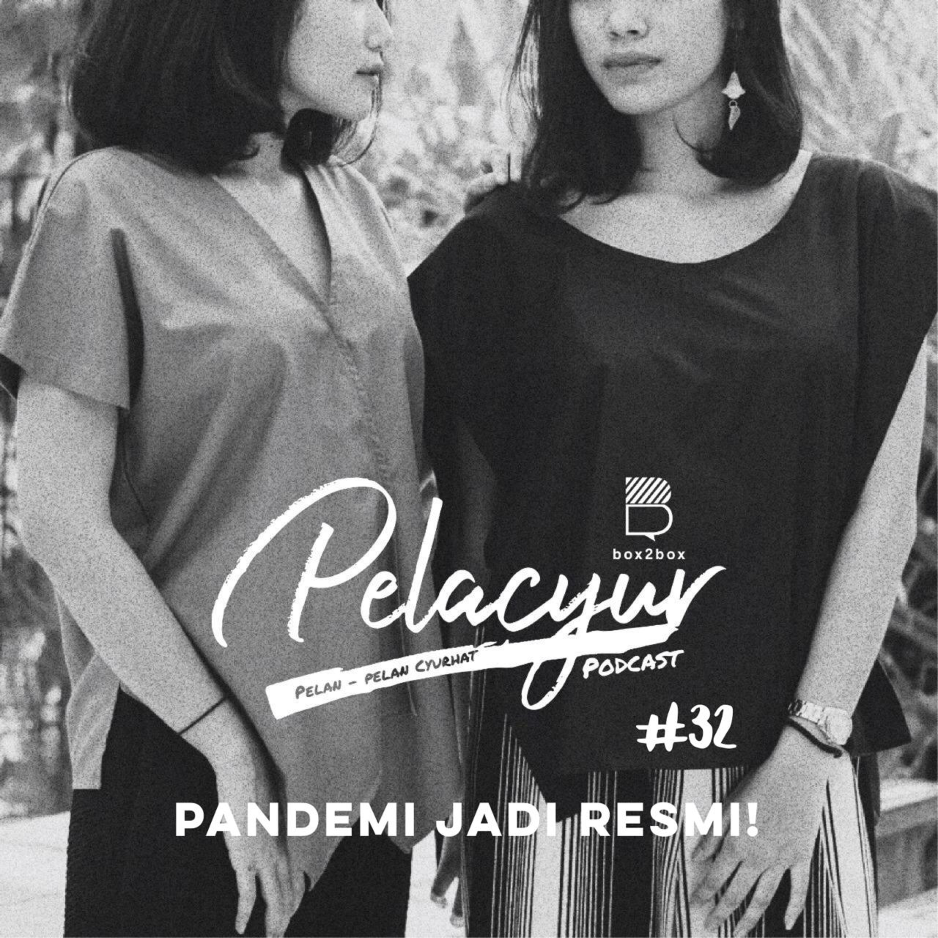 32. Pandemi jadi Resmi! cover art
