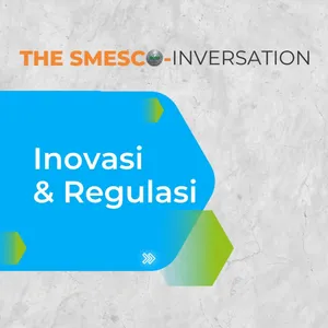 The SMESCO-inversation: Inovasi dan Regulasi cover art