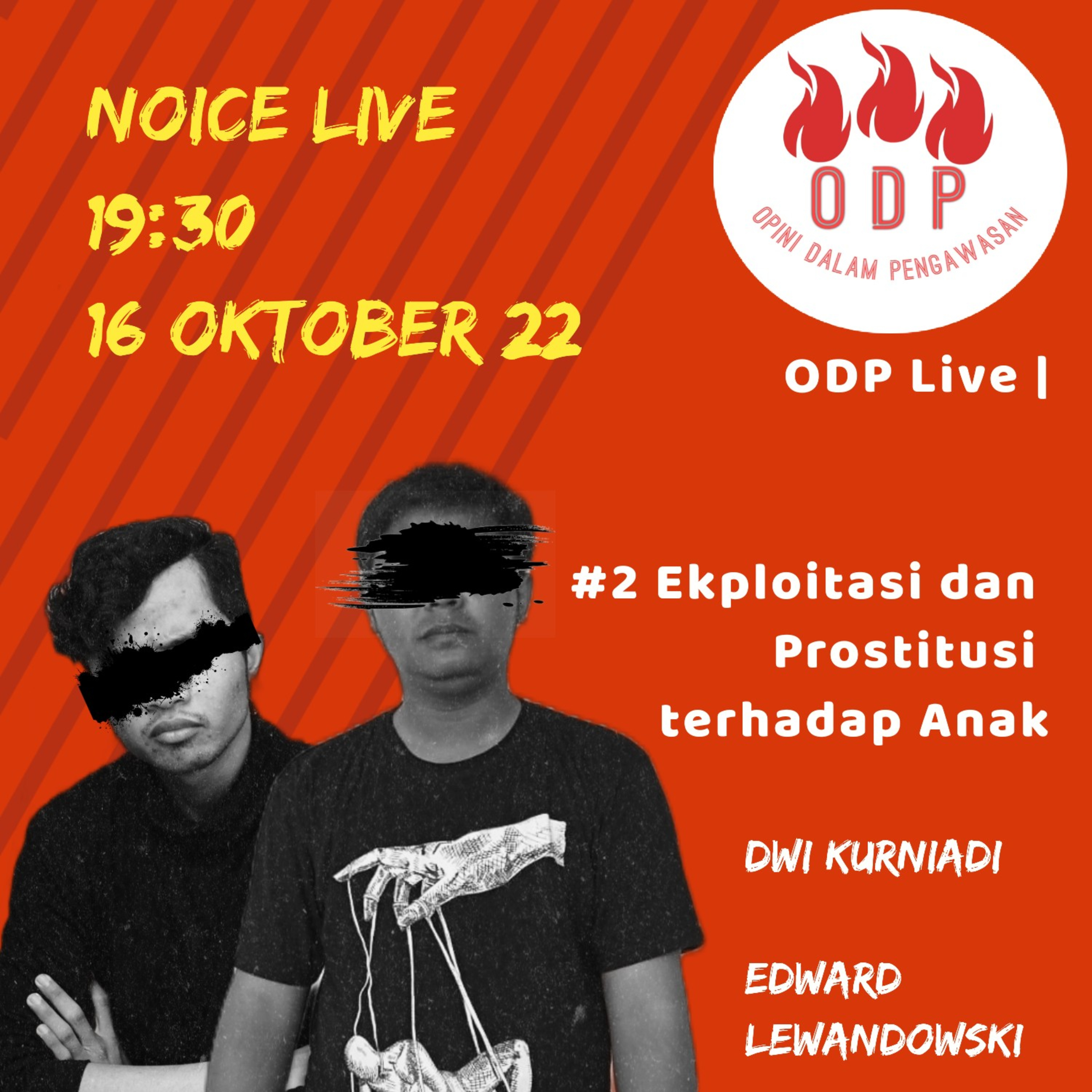 ODP LIVE #2 EKSPLOITASI DAN PROSTITUSI TERHADAP ANAK.