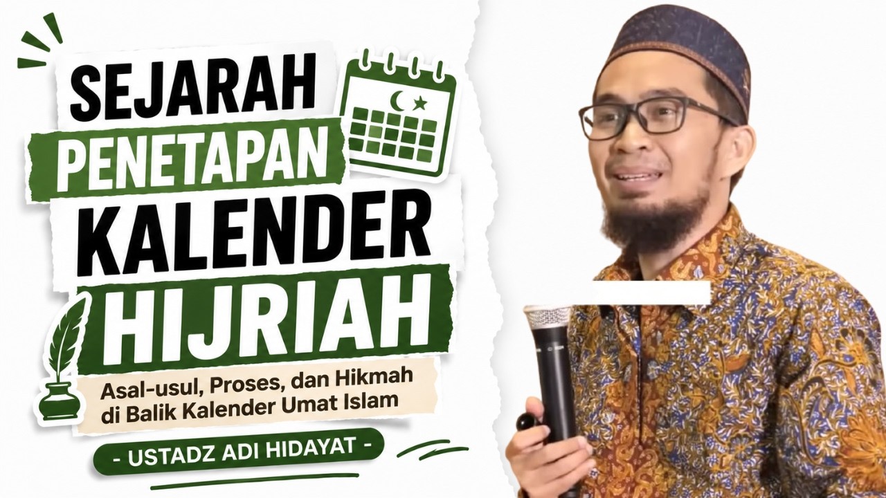 Sejarah Penetapan Kalender Hijriah - Ustadz Adi Hidayat cover art