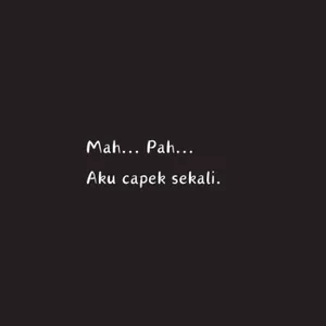 mah... pah... aku capek cover art