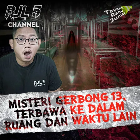 15. Misteri Gerbong ke-13, Terbawa ke dalam ruang dan waktu lain cover art