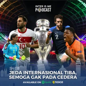 #S4E8: Jeda Internasional Tiba, Semoga Gak Pada Cedera cover art