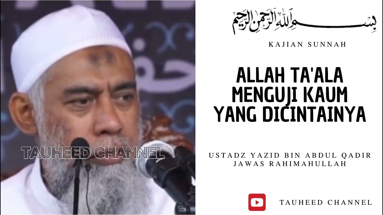 Ustadz Yazid Bin Abdul Qadir Jawas - Kajian Sunnah - Allah Ta'ala Menguji Kaum Yang DicintaiNya cover art