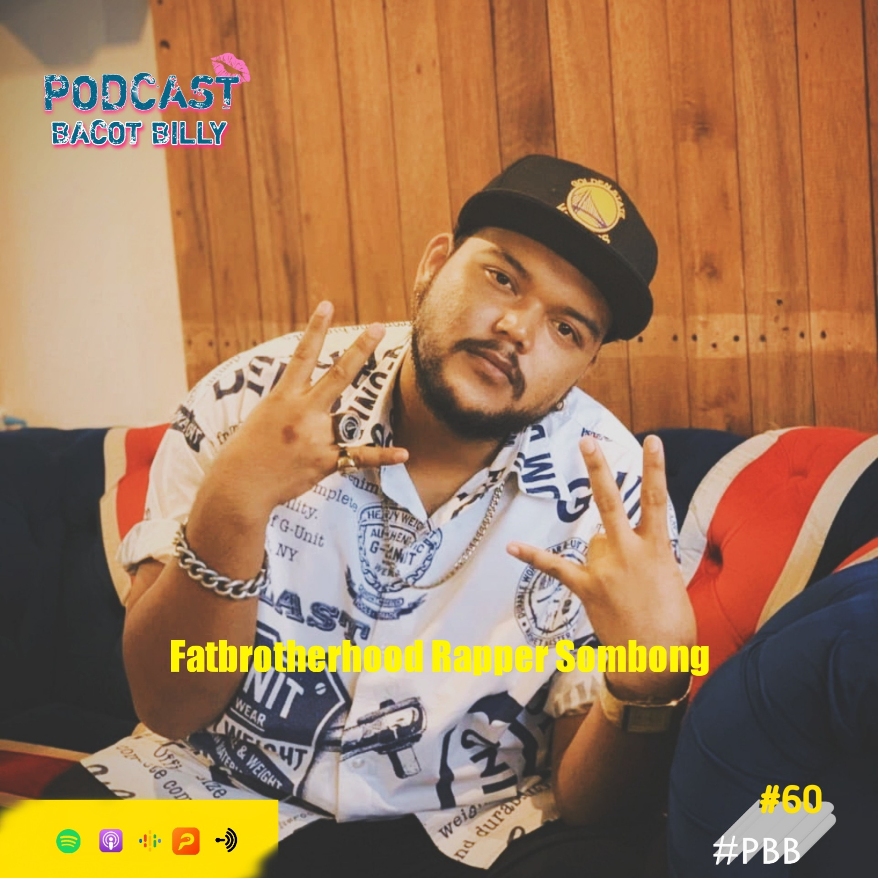 PBB #60 - Fatbrotherhood Rapper Sombong cover art