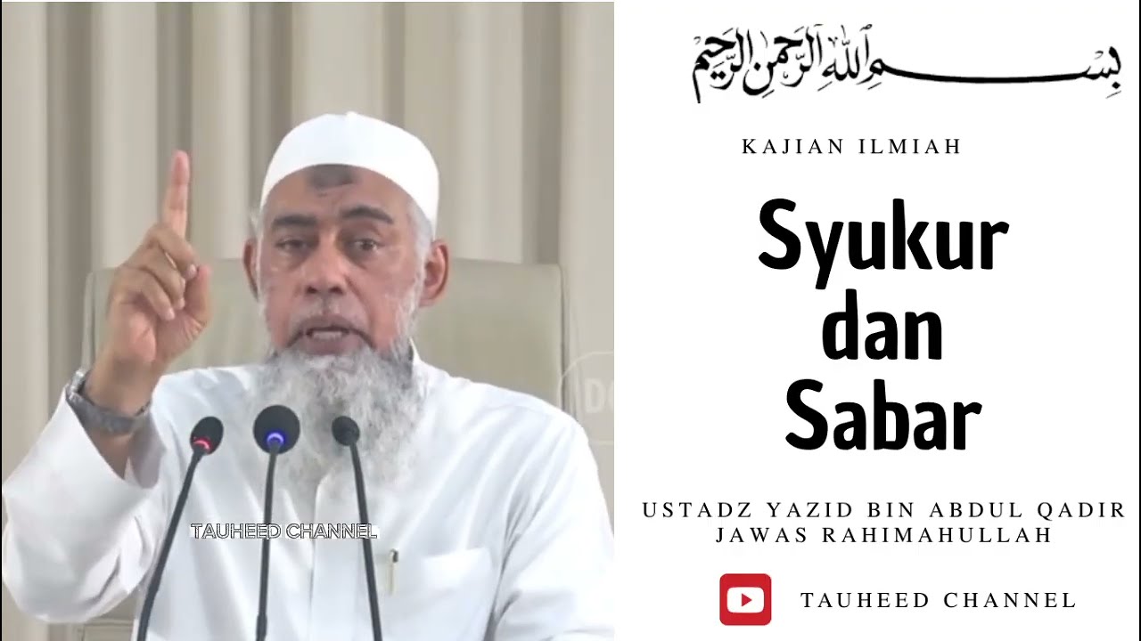 Ustadz Yazid Bin Abdul Qadir Jawas - Kajian Sunnah - Sabar dan Syukur cover art