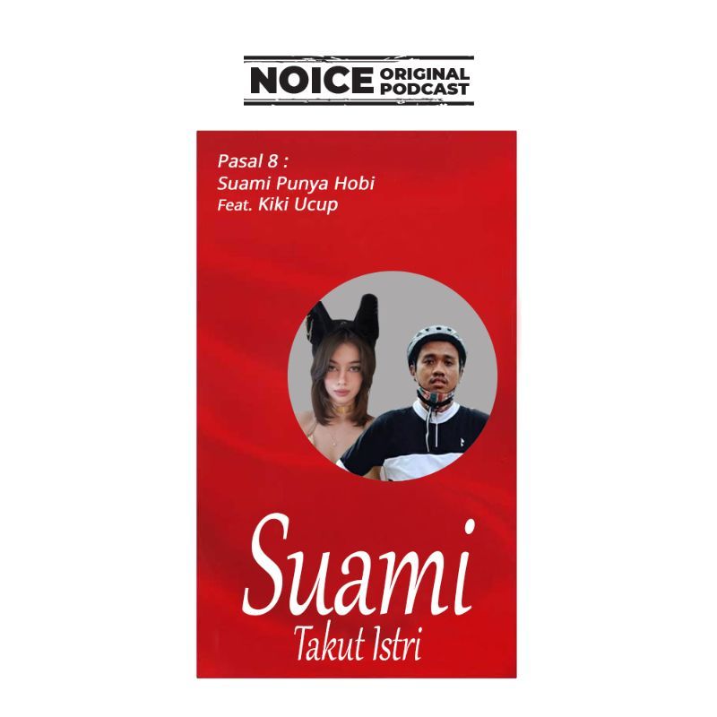 Suami Punya Hobi Feat Kiki Ucup