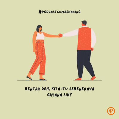 kita tuh sebenernya apa sih? cover art