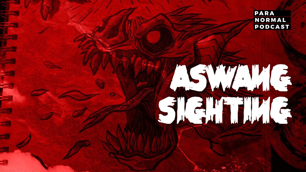 Episode 06 - Aswang Sighting - Para Normal Podcast cover art