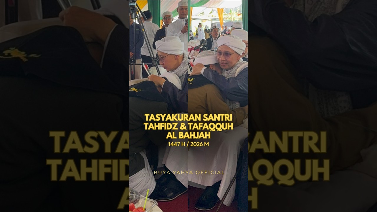 Tasyakuran Tahfidz & Tafaqquh Al Bahjah - Buya Yahya cover art