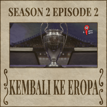 EPISODE 25 | Kembali Ke Eropa cover art