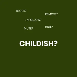 hapus orang dari sosial media, childish gak sih? cover art