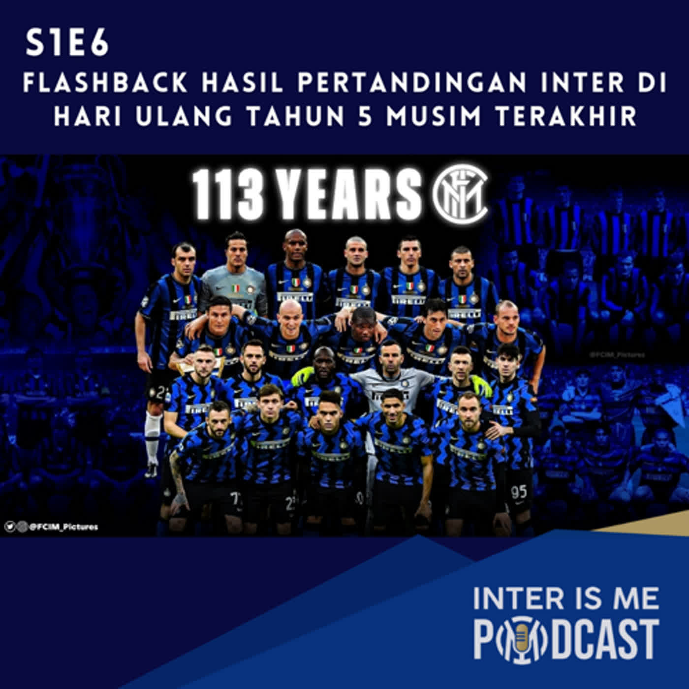 #S1E6: Flashback Hasil Pertandingan Inter di Hari Ulang Tahun 5 Musim Terakhir & Preview Pertandingan Torino vs Inter cover art