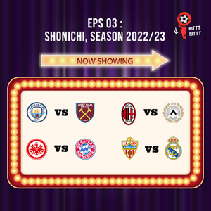 Episode 03 | Shonichi, Season 2022/23 cover art