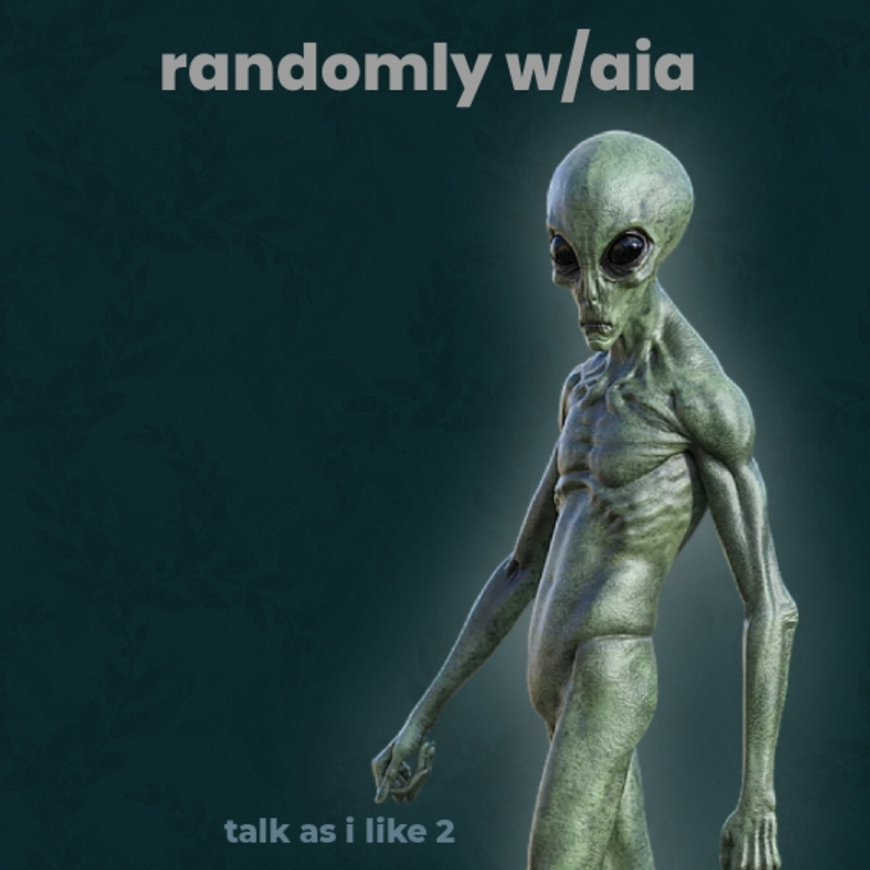 randomly/w aia