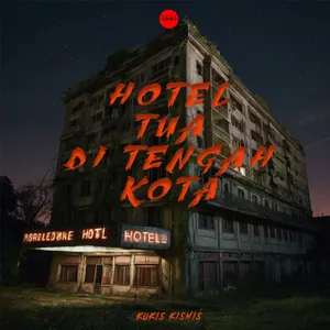 HOTEL TUA DI TENGAH KOTA cover art