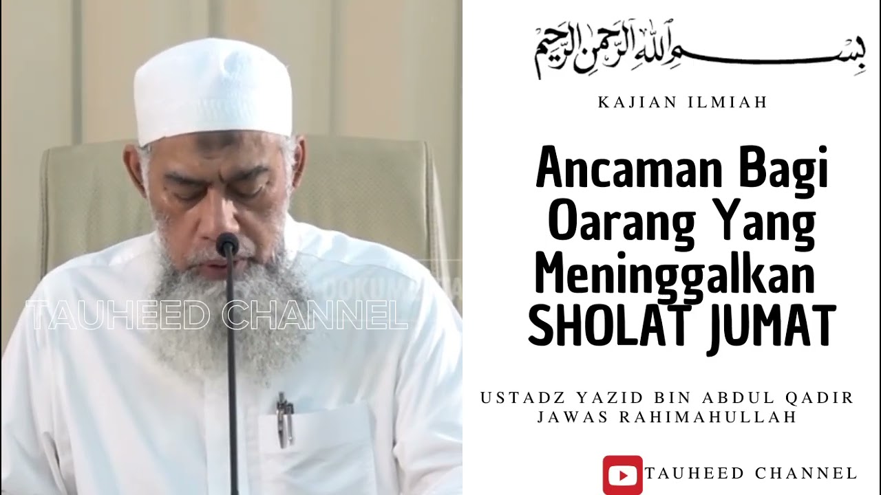 Ustadz Yazid Bin Abdul Qadir Jawas - Kajian Sunnah - Ancaman Meninggalkan Sholat Jumat. cover art