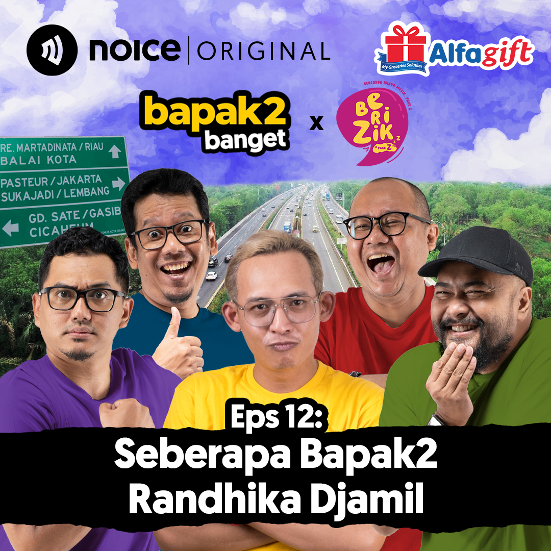Eps 12: Seberapa Bapak2 Randhika Djamil #Crossover BAPAK2BANGET X BERIZIK cover art