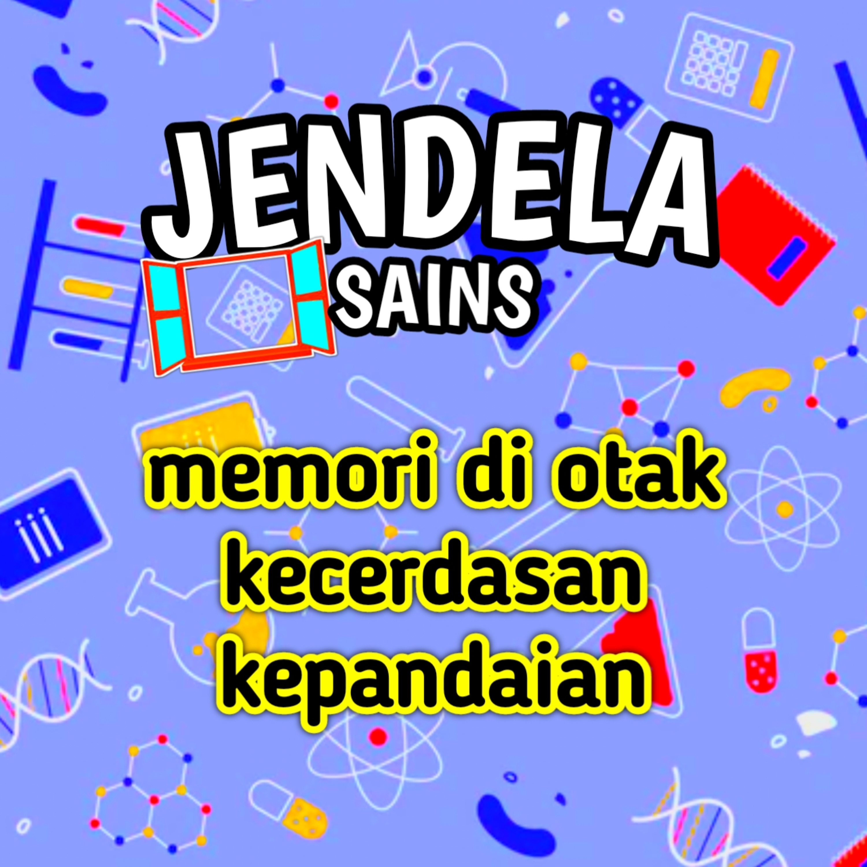 Eps 23: memori di otak, kecerdasan dan kepandaian cover art