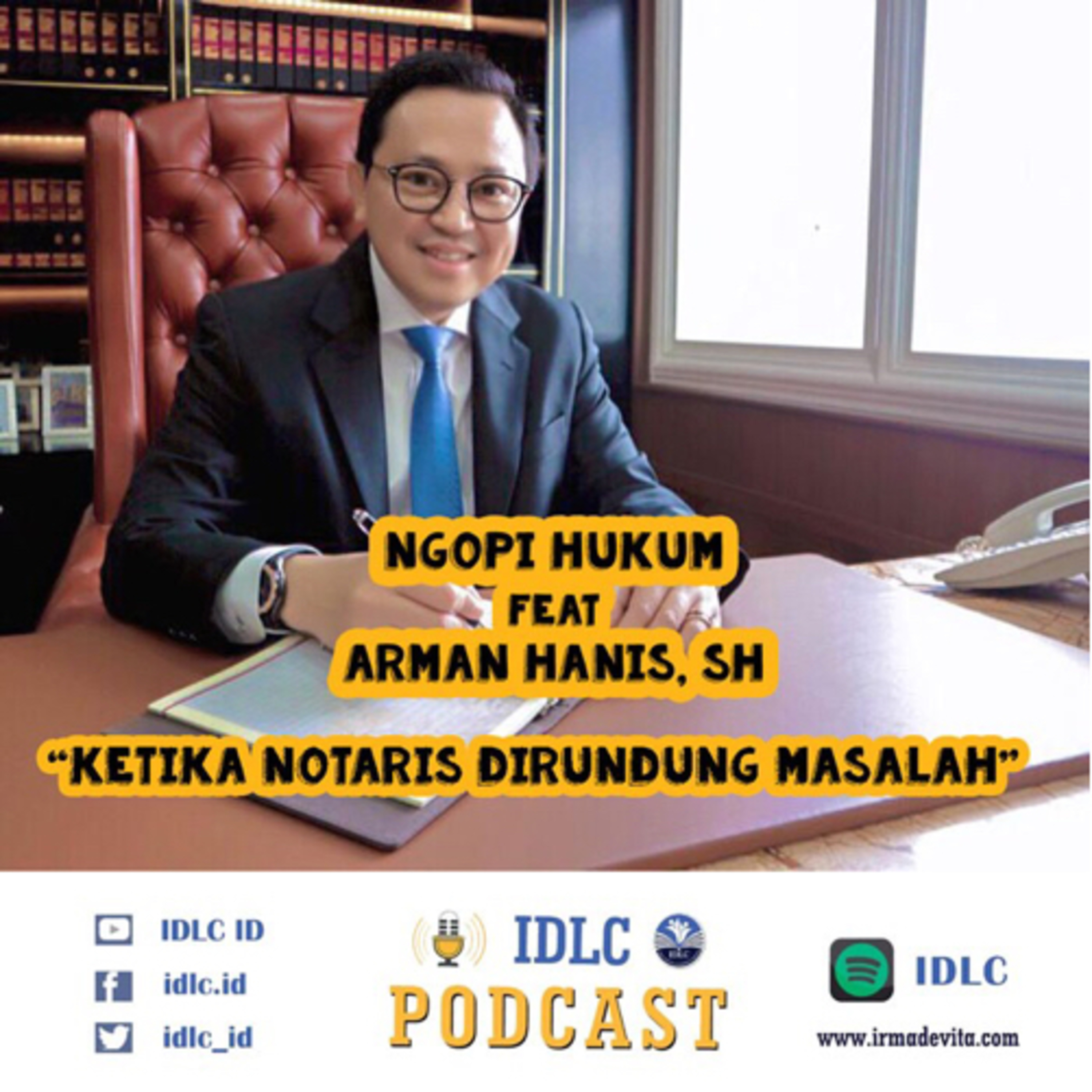 Eps: 30 “KETIKA NOTARIS DIRUNDUNG MASALAH feat ARMAN HANIS, SH" cover art
