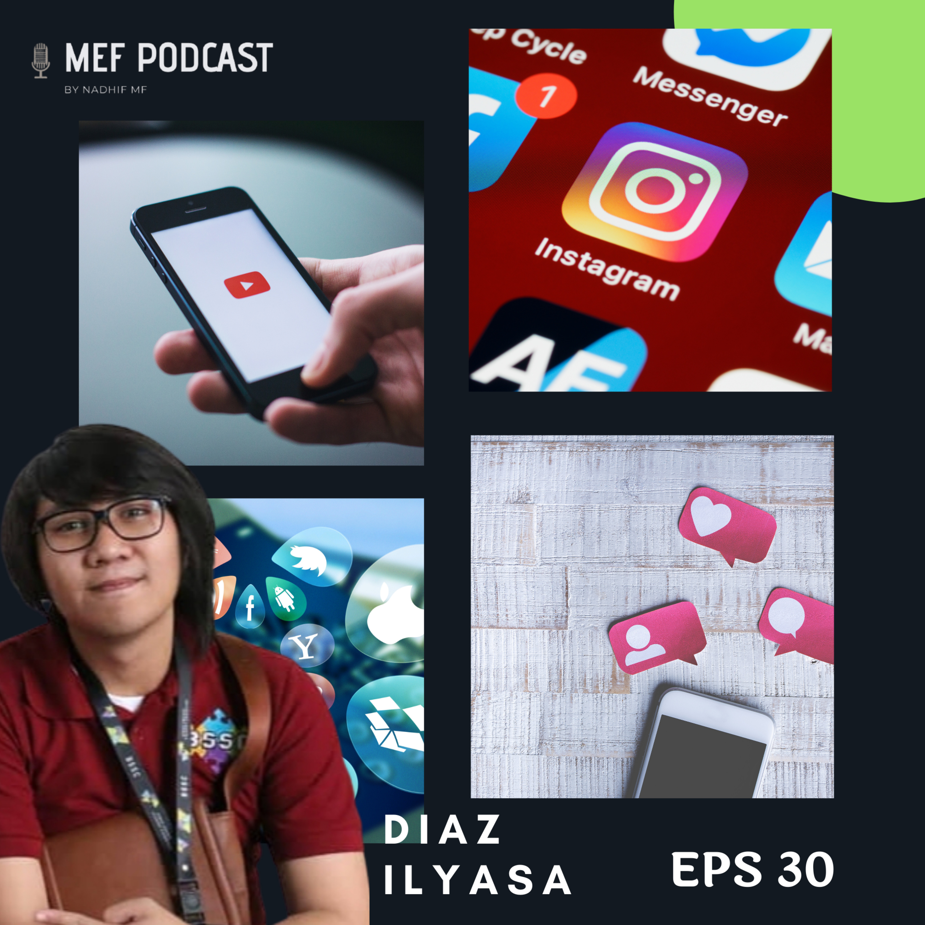 Eps 30: Influencer: Mengapa Digandrungi Kawula Muda? | ft Diaz Ilyasa cover art
