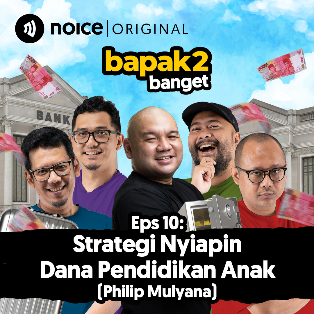 Eps 10: Strategi Nyiapin Dana Pendidikan Anak (Philip Mulyana) cover art
