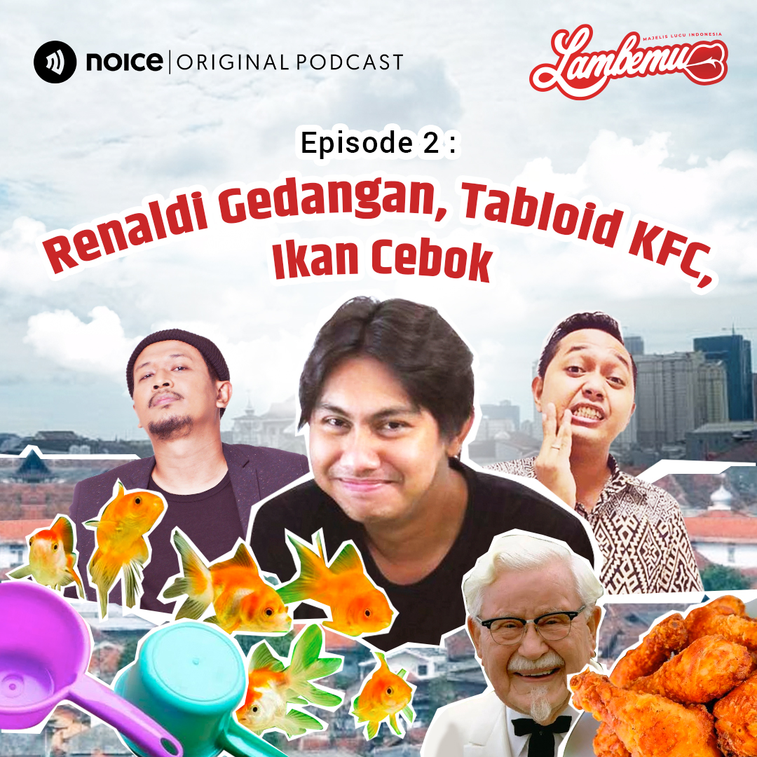 Eps 02: Renaldi Gedangan, Tabloid KFC, Ikan Cebok cover art