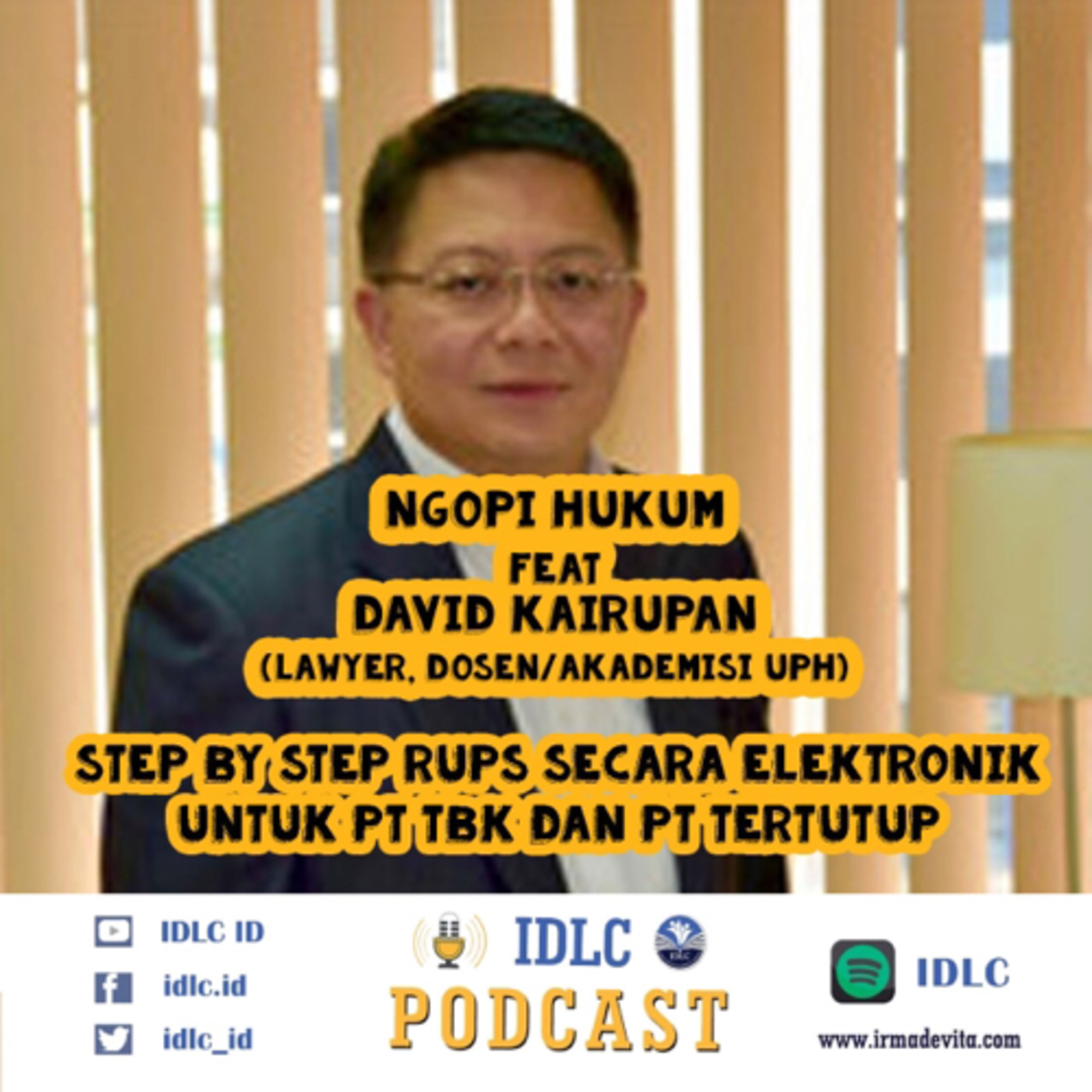 Eps: 38 “Step by Step RUPS secara elektronik utk PT Tbk dan PT Tertutup” ft David Kairupan (Lawyer) cover art