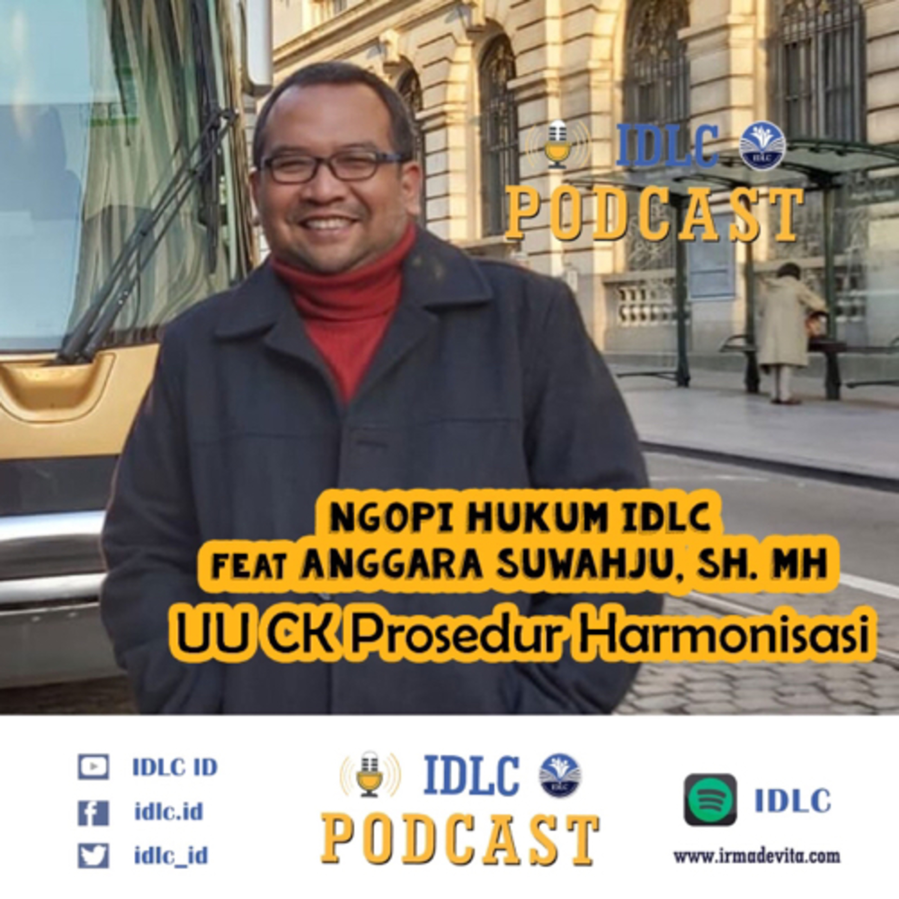 Eps: 57 “Proses Pengharmonisasian Undang-Undang” ft Anggara Suwahju, S.H., M.H cover art