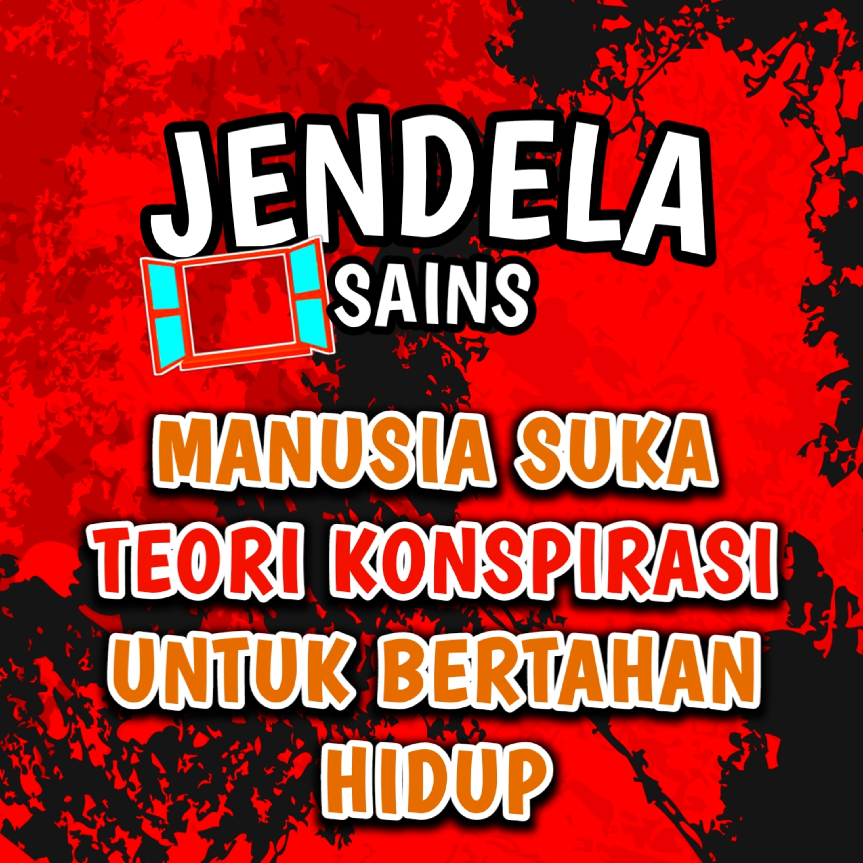 Eps 87: Manusia Suka Teori Konspirasi Untuk Bertahan Hidup cover art