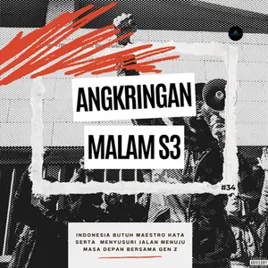 Angkringan Malam (S3) #34 Indonesia Butuh Maestro Kata serta  Menyusuri Jalan Menuju Masa Depan Bersama Gen Z cover art