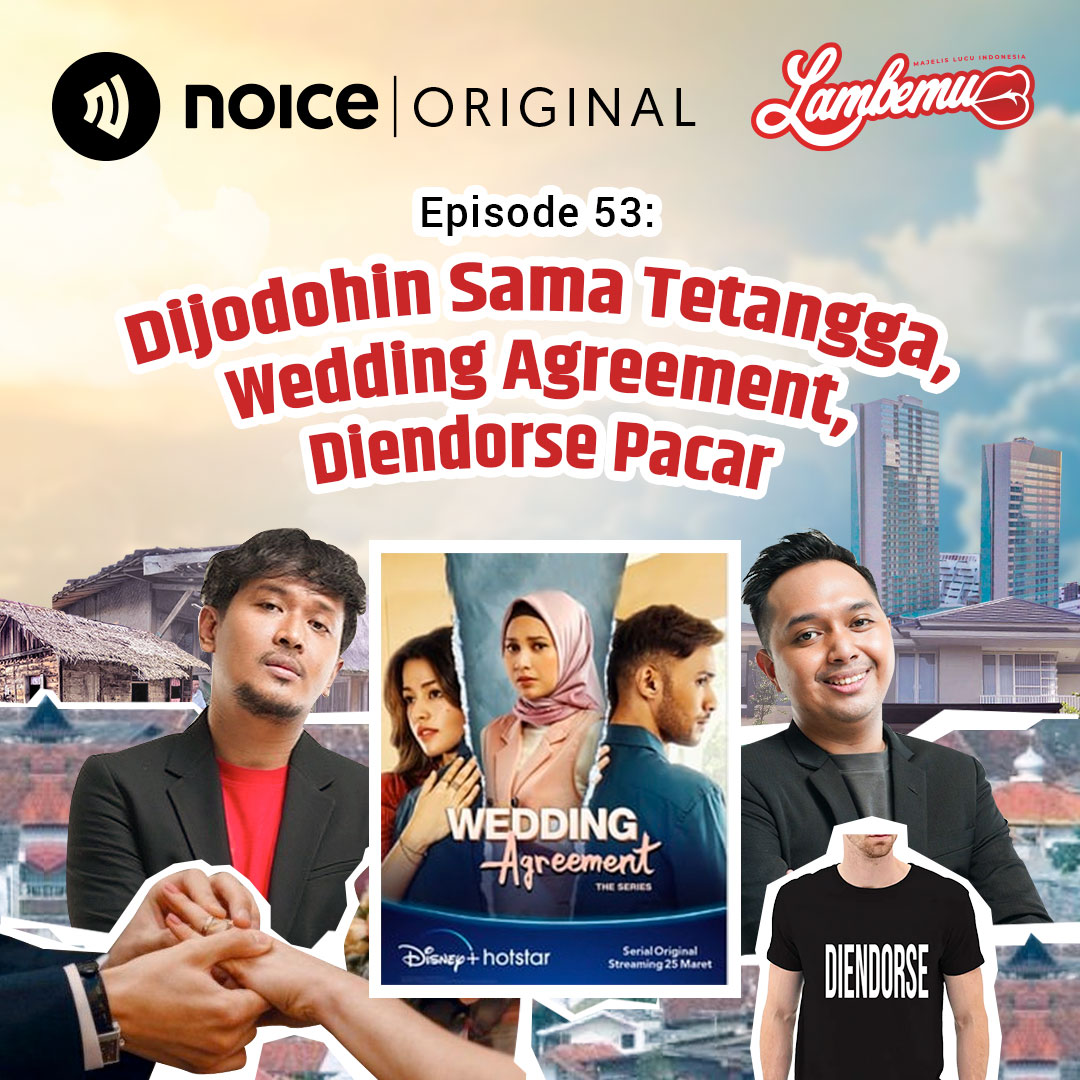 Eps 53: Dijodohin Sama Tetangga, Wedding Agreement, Diendorse Pacar cover art