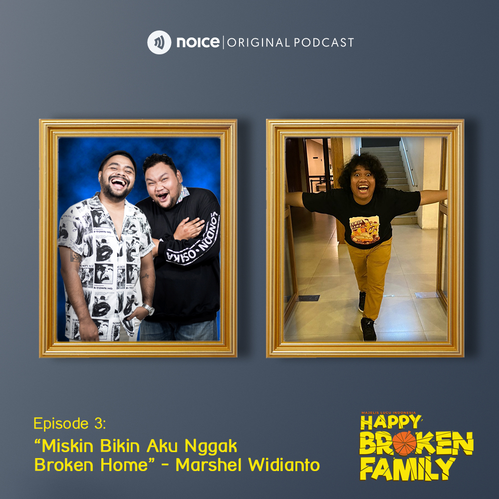 Eps 03: "Miskin Bikin Aku Nggak Broken Home" - Marshel Widianto cover art