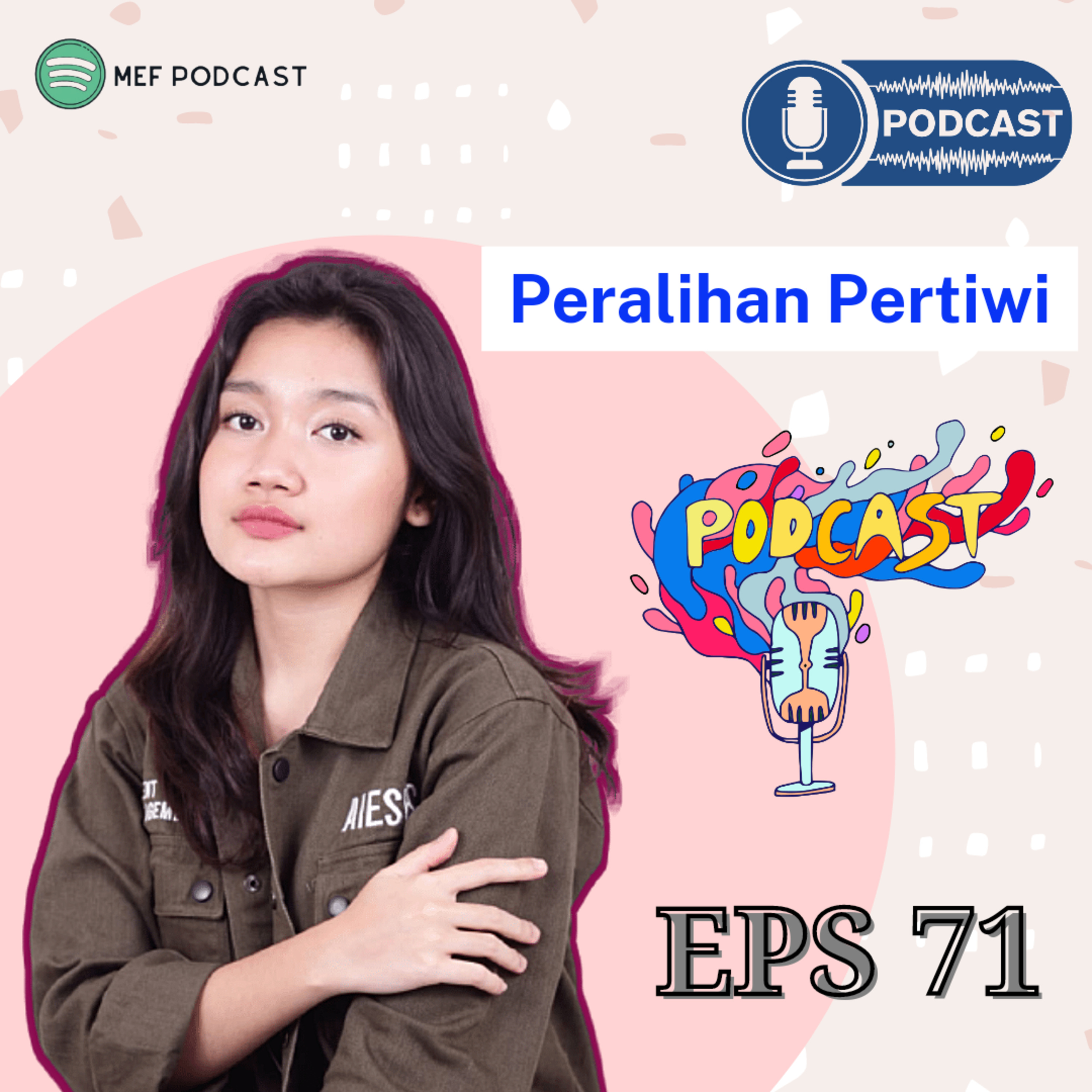 Eps 71: Membangun Jaringan Pertemanan dan Pengembangan Diri | ft Peralihan Pertiwi cover art