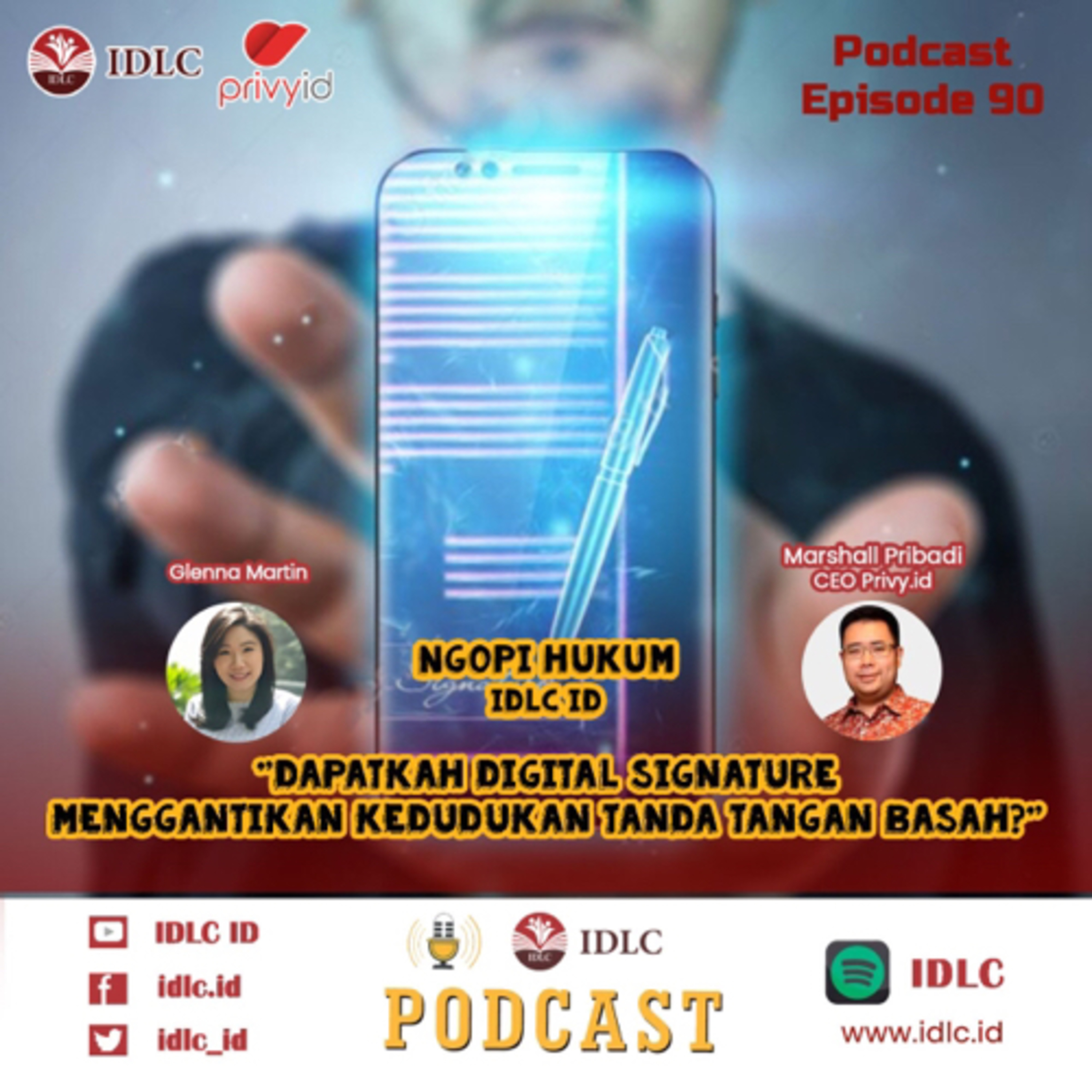 Eps: 90 “DAPATKAH DIGITAL SIGNATURE MENGGANTIKAN KEDUDUKAN TANDA TANGAN BASAH?” ft Marshall Pribadi cover art