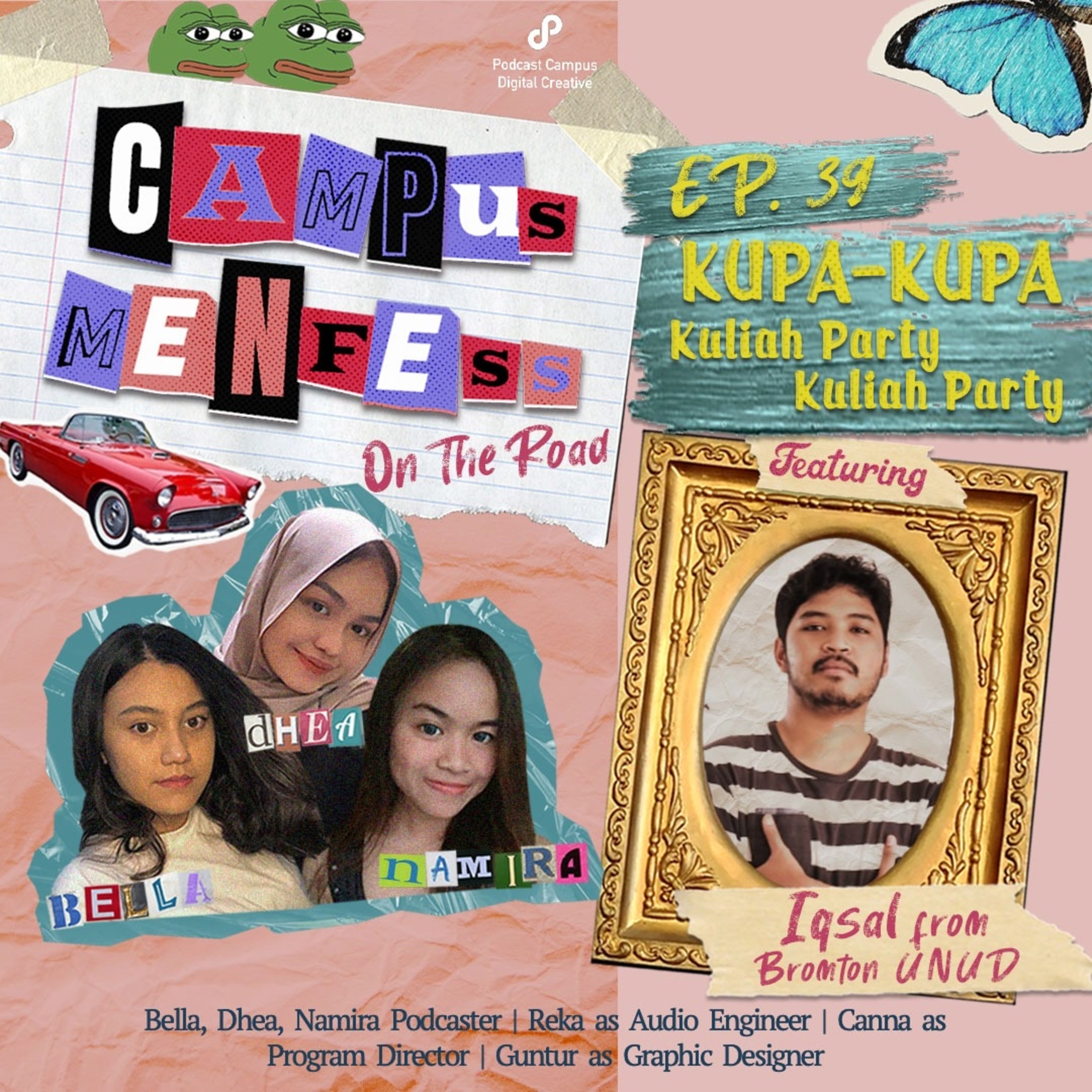 Campus Menfess Road To UNUD | S2 | EP. 39 | KUPA-KUPA, kuliah party kuliah party cover art