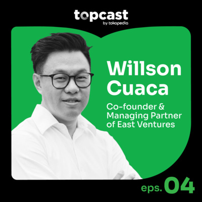 Topcast #4 - The Promising Future of Indonesia’s Digital Economy cover art