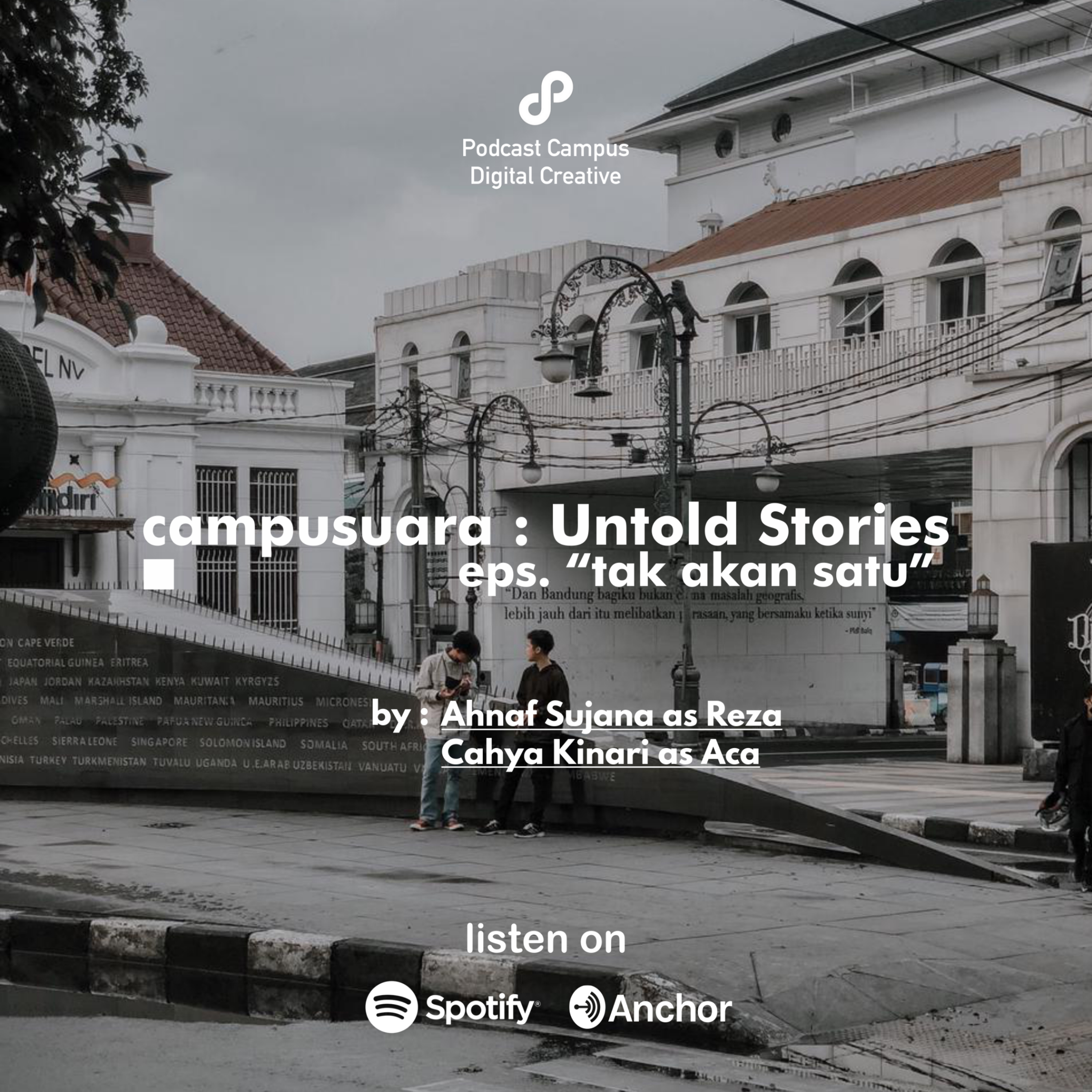 EP. 12 - Campusuara : "Tak Akan Satu" cover art