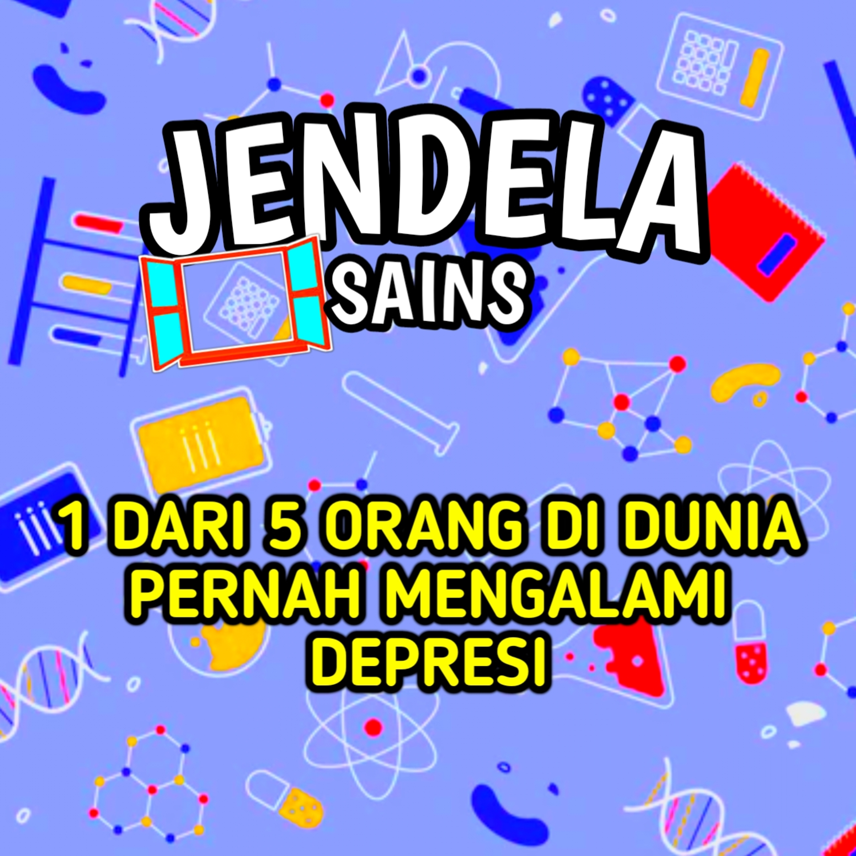 Eps 44: 1 dari 5 orang di dunia pernah mengalami depresi cover art