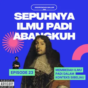 Angkringan Malam (S3) #23 SENI GEN ZY "ILMU PADI NYA ABANGKUH" DALAM MEMAHAMI KONTEKS DINAMIKA MASYARAKAT cover art